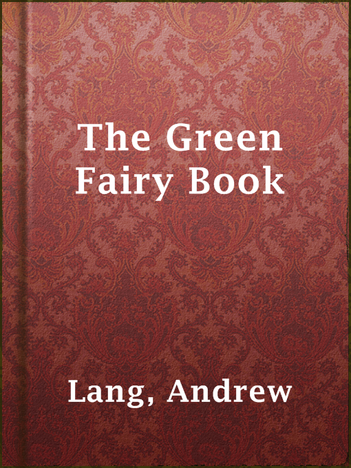 Title details for The Green Fairy Book by Andrew Lang - Wait list